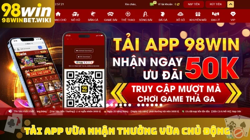Tải app vừa nhận thưởng vừa chủ động